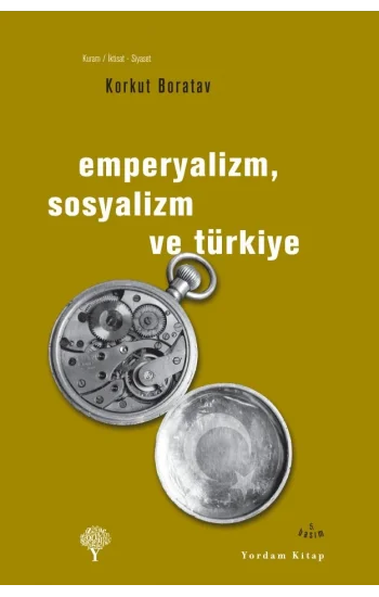 Emperyalizm, Sosyalizm ve Türkiye