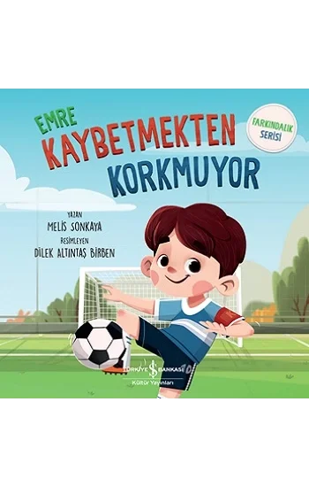 Emre Kaybetmekten Korkmuyor - Farkındalık Serisi