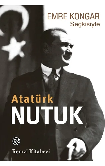 Emre Kongar Seçkisiyle Nutuk (Atatürk)