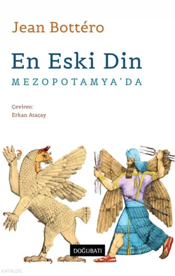 En Eski Din Mezopotamya’da
