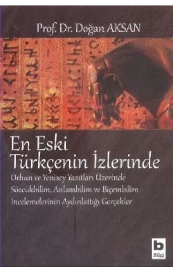 En Eski Türkçenin İzlerinde