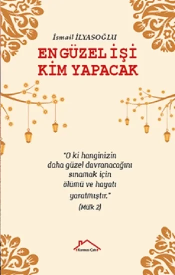 En Güzel İşi Kim Yapacak