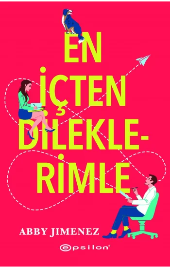 En İçten Dileklerimle