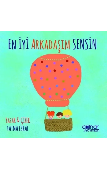 En İyi Arkadaşım Sensin