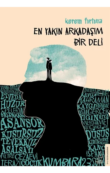 En Yakın Arkadaşım Bir Deli