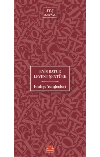 Endişe Yengeçleri - 888 Nüsha