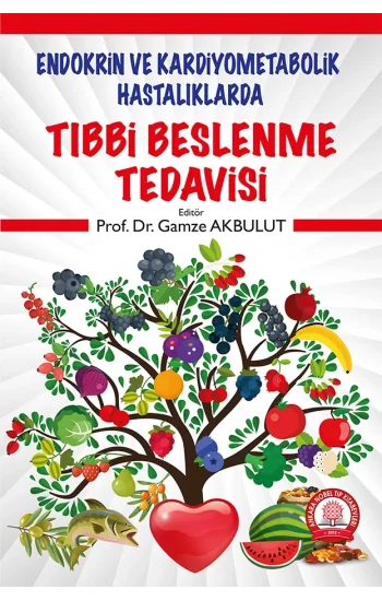 Endokrin ve Kardiyometabolik Hastalıklarda Tıbbi Beslenme Tedavi