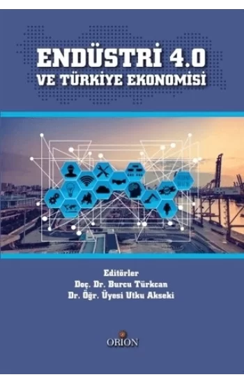 Endüstri 4.0 ve Türkiye Ekonomisi