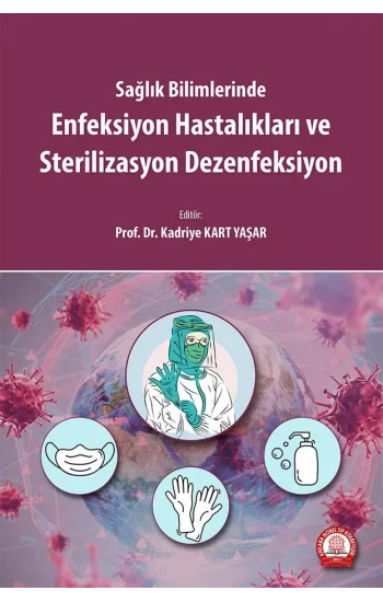 Enfeksiyon Hastalıkları ve Sterilizasyon Dezenfeksiyon
