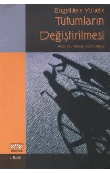 Engellilere Yönelik Tutumların Değiştirilmesi