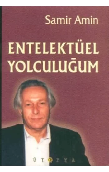 Entelektüel Yolculuğum