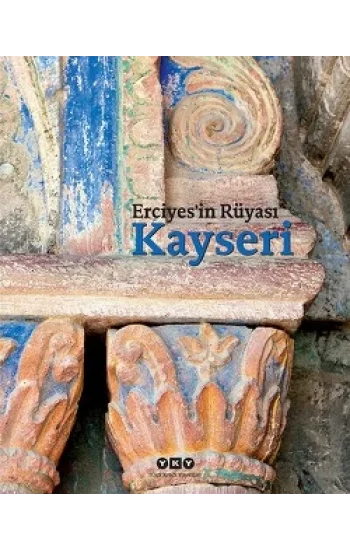Erciyesin Rüyası Kayseri
