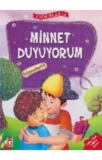 Erdemler Serisi 2 - Minnet Duyuyorum - Minnettarlık