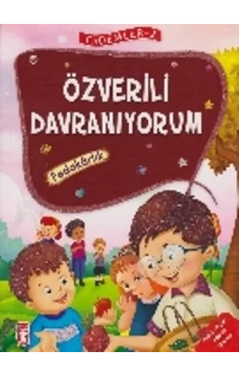 Erdemler Serisi 2 - Özverili Davranıyorum - Fedakarlık