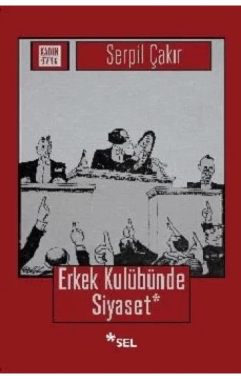 Erkek Kulübünde Siyaset