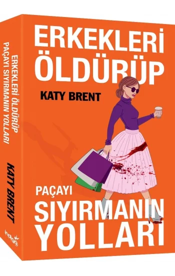 Erkekleri Öldürüp Paçayı Sıyırmanın Yolları