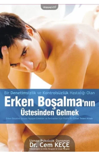 Erken Boşalmanın Üstesinden Gelmek