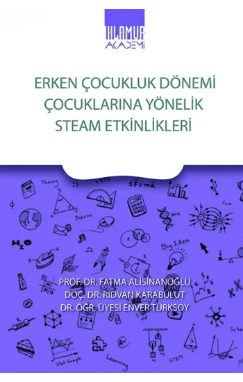 Erken Çocukluk Dönemi Çocuklarına Yönelik Stem Etkinlikleri
