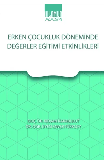 Erken Çocukluk Döneminde Değerler Eğitimi Etkinlikleri