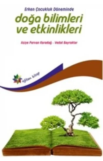 Erken Çocukluk Döneminde Doğa Bilimleri ve Etkinlikleri