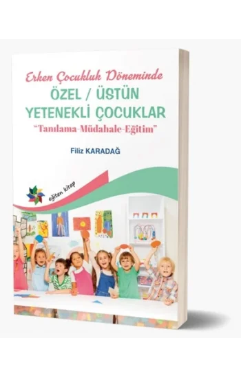 Erken Çocukluk Döneminde Özel / Üstün Yetenekli Çocuklar