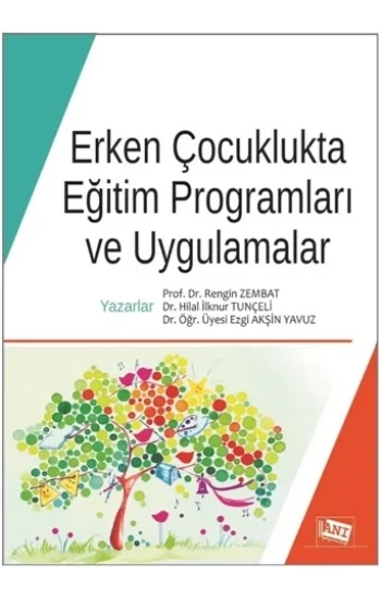 Erken Çocuklukta Eğitim Programları ve Uygulamalar