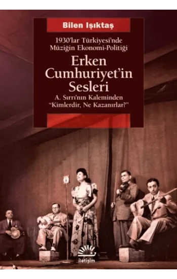 Erken Cumhuriyetin Sesleri