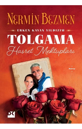 Erken Kayan Yıldızım Tolgama Hasret Mektupları