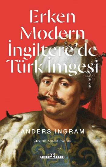 Erken Modern İngilterede Türk İmgesi