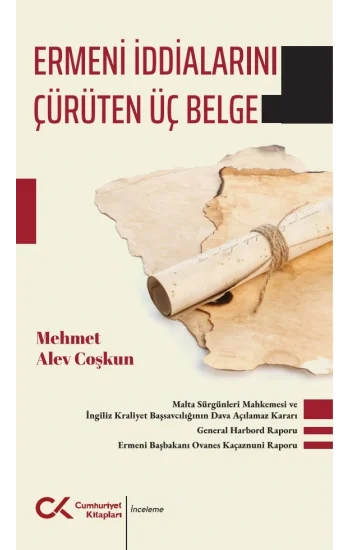 Ermeni İddialarını Çürüten Üç Belge