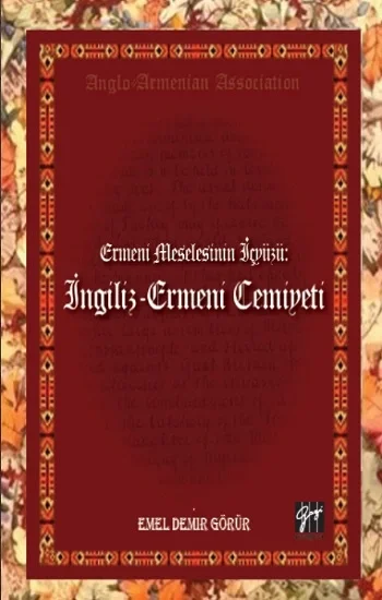 Ermeni Meselesinin İç Yüzü- İngiliz - Ermeni Cemiyeti