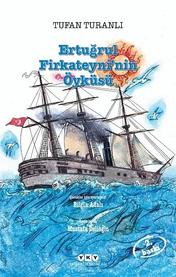 Ertuğrul Firkateyninin Öyküsü
