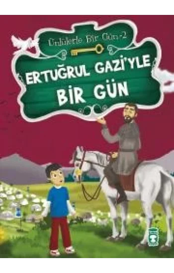 Ertuğrul Gaziyle Bir Gün