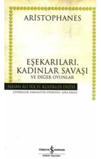 Eşekarıları, Kadınlar Savaşı ve Diğer Oyunlar