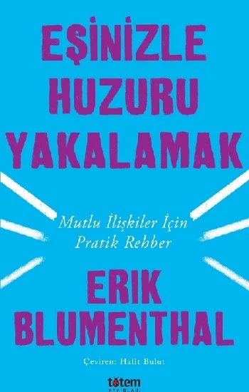 Eşinizle Huzuru Yakalamak