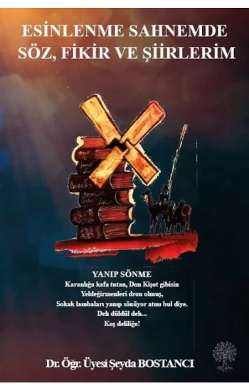 Esinlenme Sahnemde Söz Fikir ve Şiirlerim