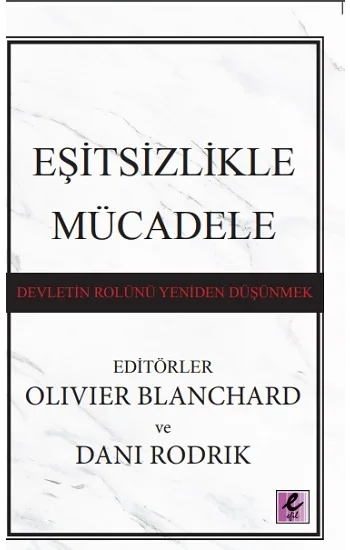 Eşitsizlikle Mücadele- Devletin Rolünü Yeniden Düşünmek