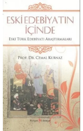 Eski Edebiyatın İçinde