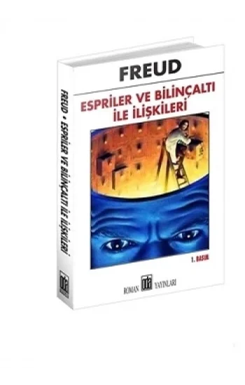 Espriler ve Bilinçaltı İle İlişkileri