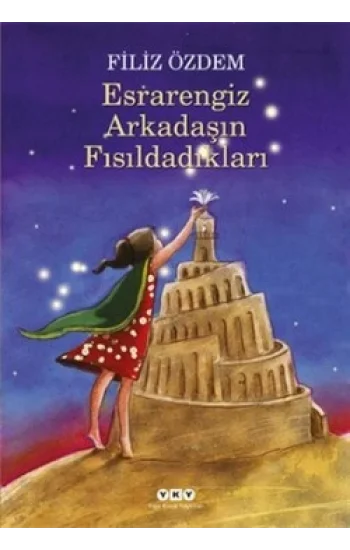 Esrarengiz Arkadaşın Fısıldadıkları