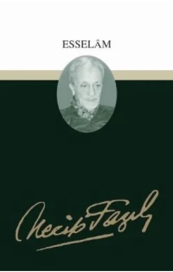 Esselam : 25 - Necip Fazıl Bütün Eserleri
