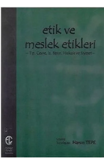 Etik ve Meslek Etikleri