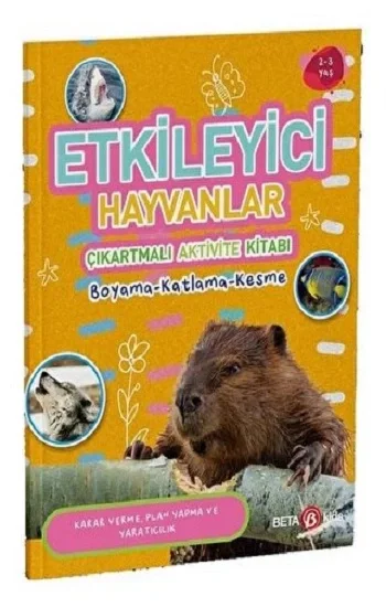 ETKİLEYİCİ HAYVANLAR ÇIKARTMALI AKTİVİTE KİTABI   boyama katlama kesme