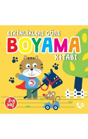 Etkinliklere Göre Boyama Kitabı - Sarı