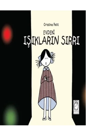Evdeki Işıkların Sırrı