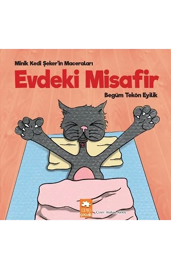 Evdeki Misafir - Minik Kedi Şekerin Maceraları
