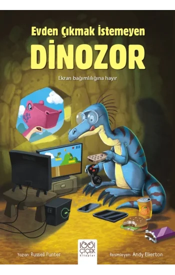 Evden Çıkmak İstemeyen Dinozor