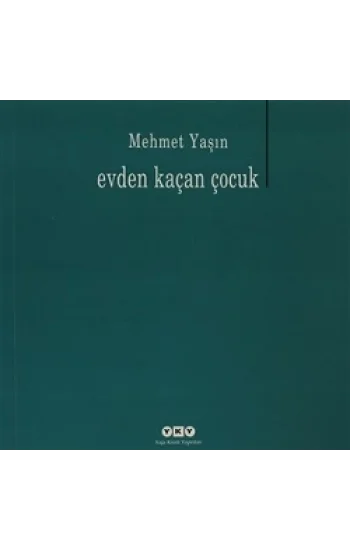 Evden Kaçan Çocuk