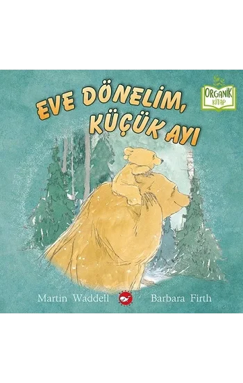 Eve Dönelim, Küçük Ayı (Ciltli)