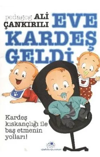 Eve Kardeş Geldi